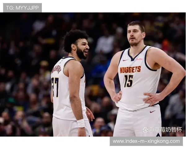 掘金板凳防守稳定有效抑制对方反扑